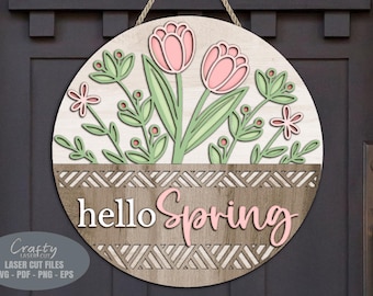 Hello Spring Door Hanger SVG Laser Cut Files: Tulip, Daisy, Floral Welcome Sign SVG