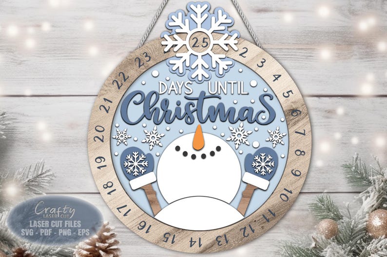 Days Until Christmas sign SVG laser cut files of a snowman sign for Glowforge and XTool.