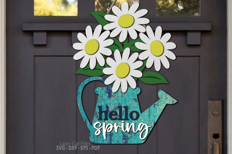 Daisy Door Hanger SVG Laser Cut Files - Daisy Svg - Watering Can SVG - Hello Spring Svg - Welcome Sign Svg - Daisy Door Sign - Glowforge Files - cnc files