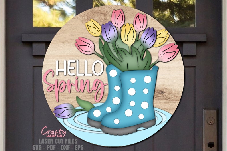Hello Spring Rain Boots Door Hanger SVG - Spring Door Sign - Laser Cut File - Rain Boots SVG - Tulip Svg - Hello Spring SVG - Welcome Sign Svg - round door hanger - Glowforge File - cnc files