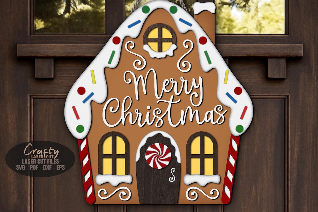 Gingerbread House Door Hanger SVG Laser Cut Files: Christmas Welcome ...
