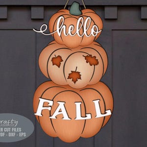 Gestapelter Kürbis SVG Laser Cut Files: Hallo Herbst Türschild SVG, Glowforge, xTool
