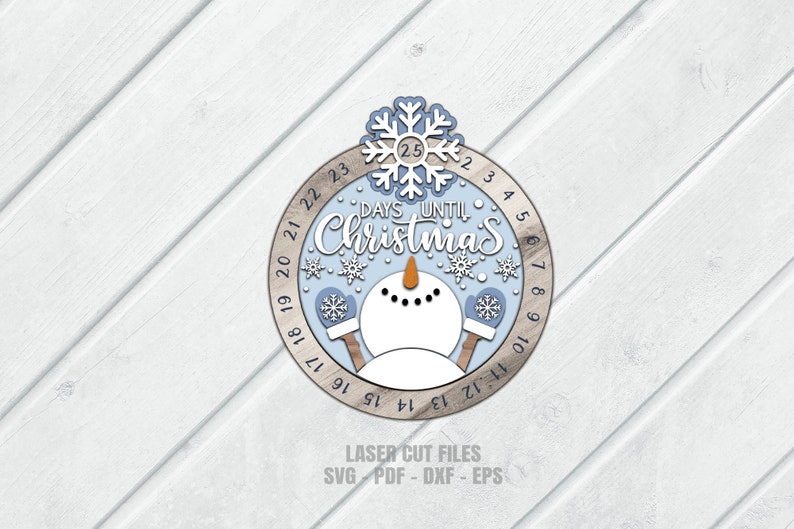 Countdown To Christmas Svg Laser Cut Files of a snowman sign for Glowforge and XTool.