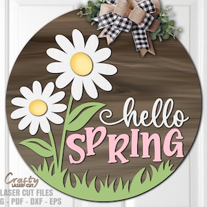 Hello Spring Door Hanger SVG - Laser Cut Files - Hello Spring SVG - Daisy SVG - Welcome Sign Svg - Spring Door Sign - Glowforge Files