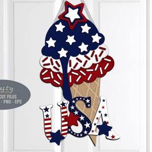 Patriottische ijs deurhanger SVG - 4 juli Svg - welkomstbord SVG - lasergesneden bestanden - VS - deurbord ijs - Glowforge-bestanden