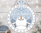 Christmas Countdown SVG Laser Cut Files: Days Until, Snowman Sign SVG, Glowforge