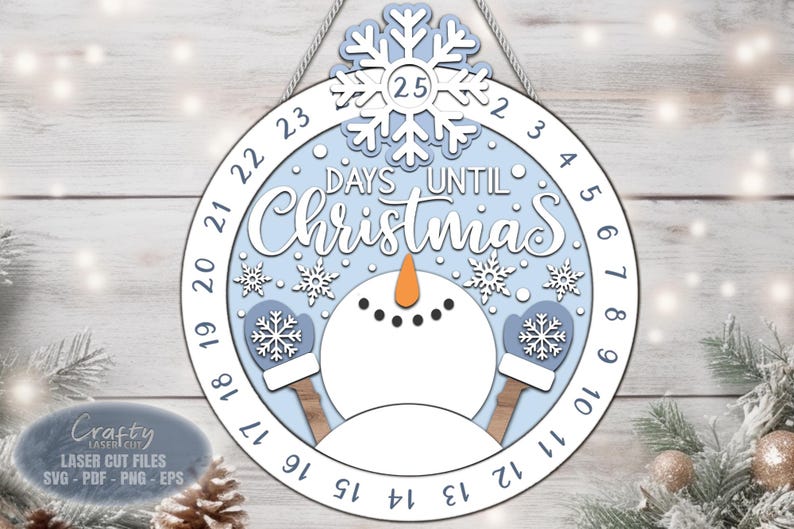 Snowman Christmas countdown SVG laser cut files of a Days Until Christmas sign for Glowforge and XTool.