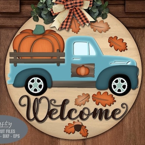 Pumpkin Truck Door Hanger SVG - Pumpkin SVG - Welcome Sign SVG - Laser Cut Files - Fall Door Sign - Fall Decor - Glowforge Files