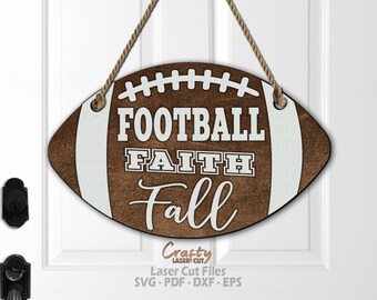Fall Football Door Hanger SVG Laser Cut Files: Faith Welcome Sign SVG, Glowforge Files