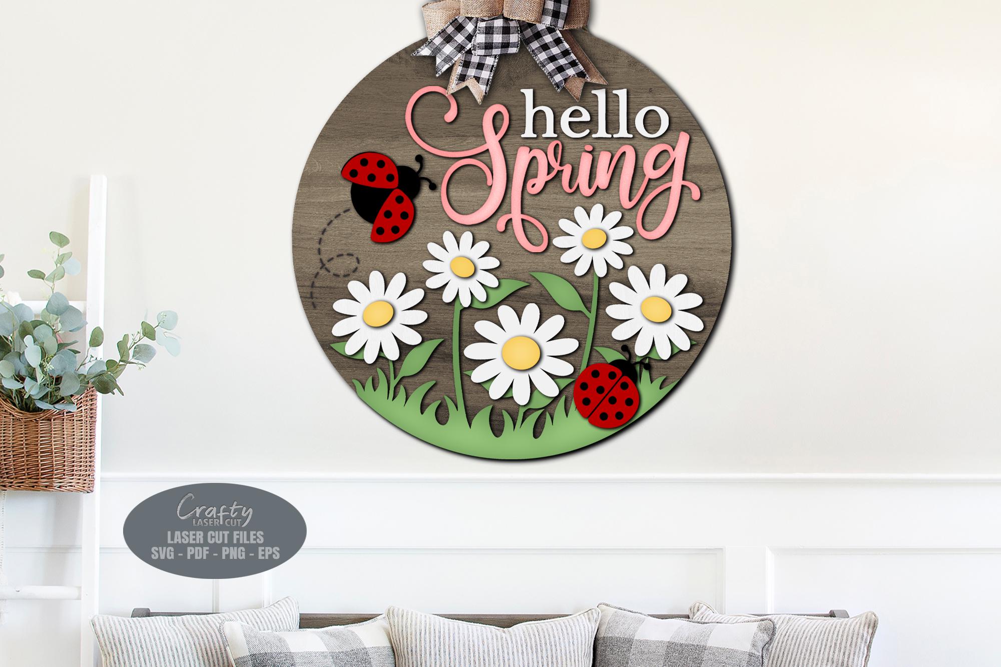 Hello Spring Door Hanger SVG Laser Cut Files: Ladybug Daisy Welcome ...