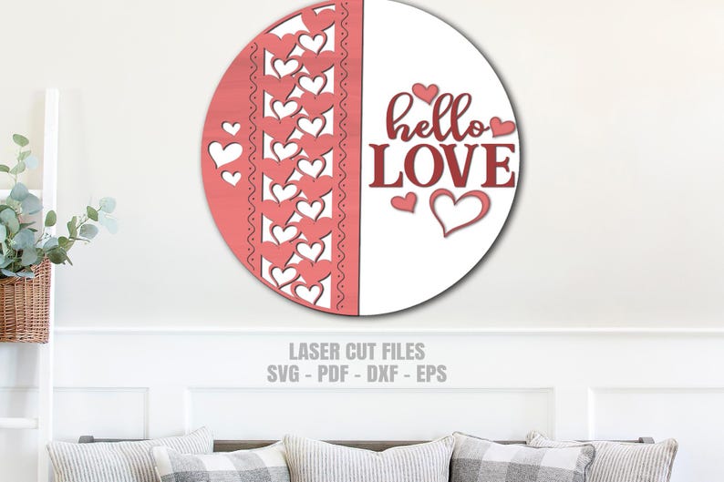 Valentine Door Hanger SVG - Laser Cut Files - Hello Love SVG - Heart Svg - Welcome Sign Svg - Heart Door Sign - Glowforge Files - cnc files