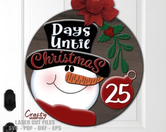 Christmas Countdown SVG - Laser Cut Files - Snowman SVG - Countdown To Christmas SVG - Days Until Christmas Svg - Glowforge Files