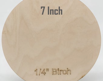 May include: A 7 inch round piece of 1/4 inch thick birch wood.