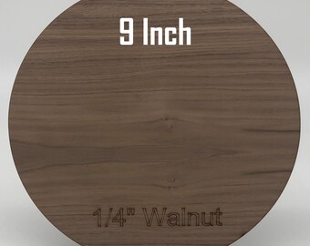 9" Walnut Plywood Circles: 1/4" Wood Blanks, Laser Crafting