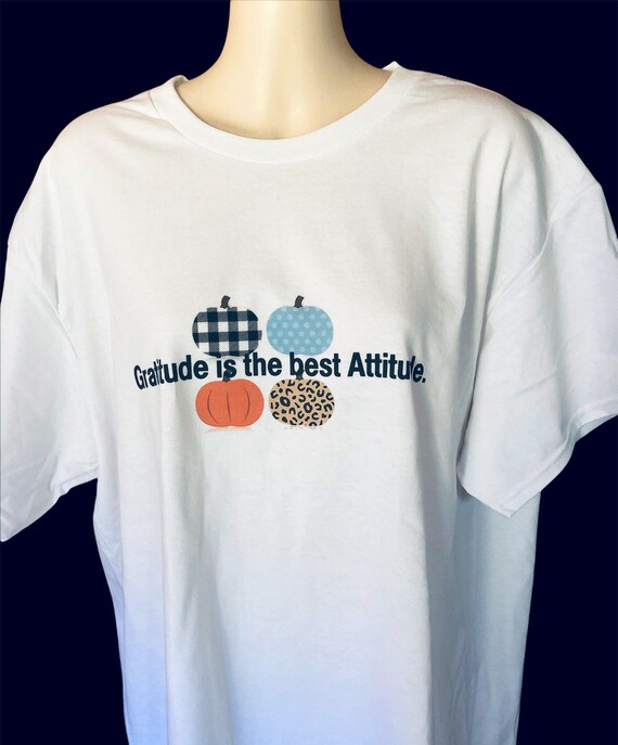 Gratitude is the best Attitude~Thanksgiving Thankful Gidan Ultra Cotton Tee.Fall Thanksgiving Tee T Shirts Size Large. Allergy free Pumpkin~