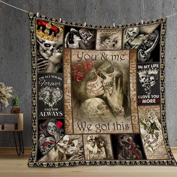 Custom Skull Quilt/Fleece Blanket - Best Gift Idea For Couple - In My Life, I Love You More