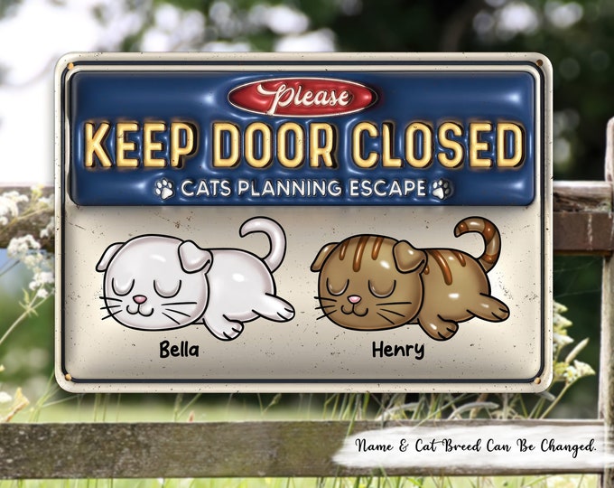 PRINTABLE Keep Door Closed Sign, Keep Cat in Sign, Don't Let Cat Out ...