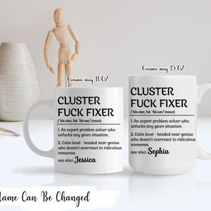 Cluster Fixer Definition - Coworker Personalized Custom Mug - Gift For Coworkers, Work Friends, Colleagues, Unique Christmas Gifts