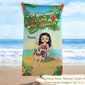 All You Need Is The Dogs And The Beach - Personalized Beach Towel - Travel, Vacation, Anniversary, Birthday Gift For Her, Him, Dog Lovers