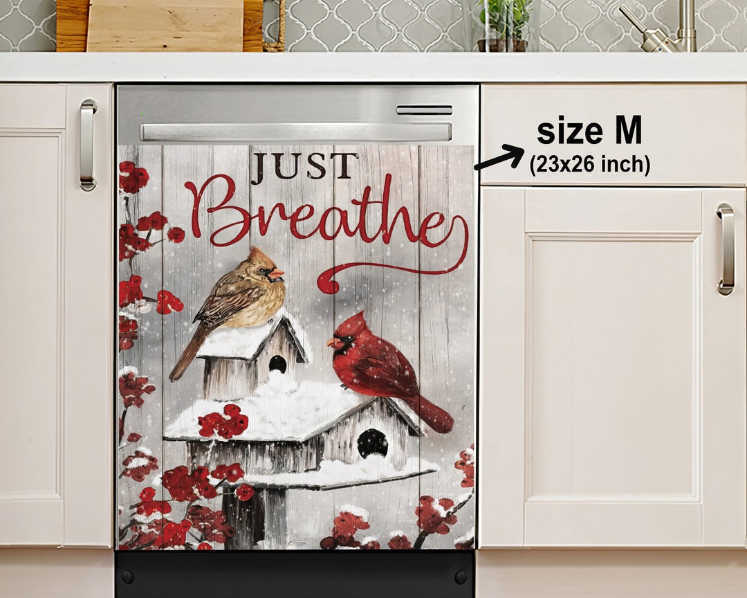 Just Breathe Cardinal Dishwasher Cover Decal Cardinal Bird Lovers