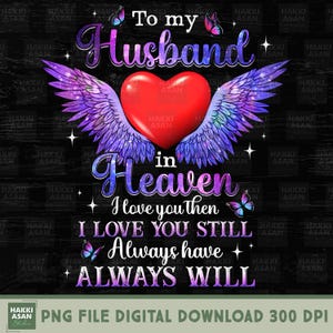 Para meu marido no céu, eu te amo, então eu ainda te amo PNG, Asas de anjo, marido, PNG, Coração, Halo, Marido em memória amorosa, Decalque memorial