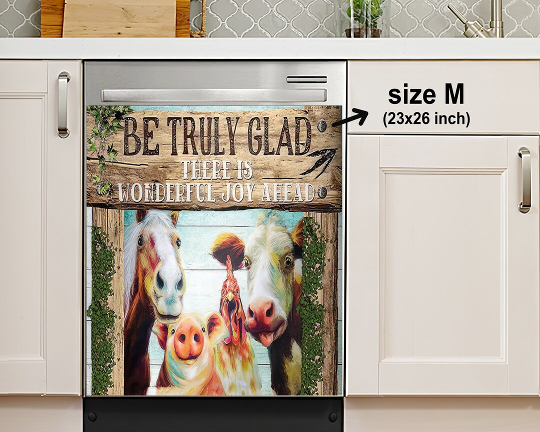 Be Truly Glad There is Wonderful Joy, Cow Farm Decor Kitchen Dishwasher