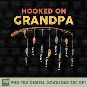 May include: A black and white digital illustration of a fishing rod with eight fishing lures hanging from it. The lures are different colors and have names written below them. The text "HOOKED ON GRANDPA" is at the top of the image.