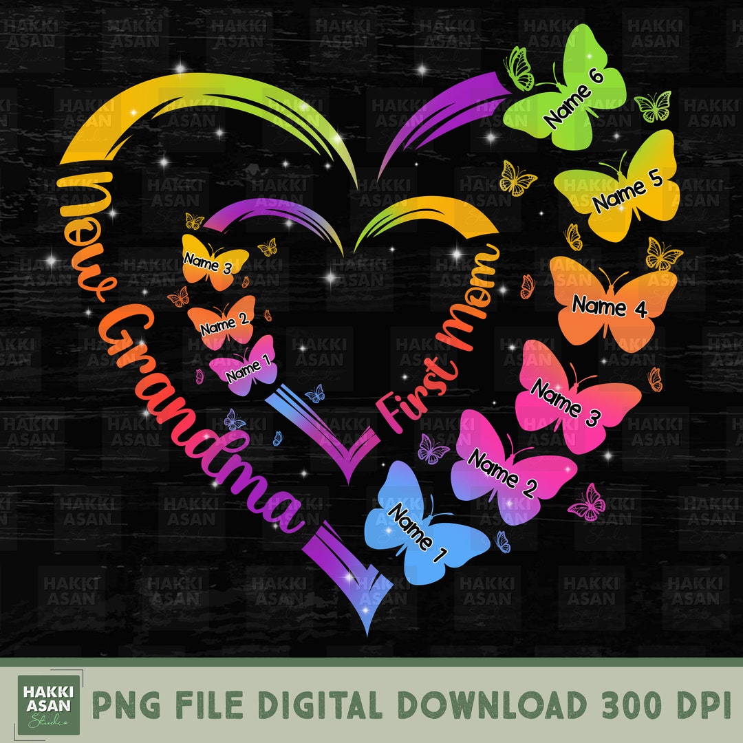 First Mom Now Grandma With Butterfly - Personalized PNG, Custom Name ...