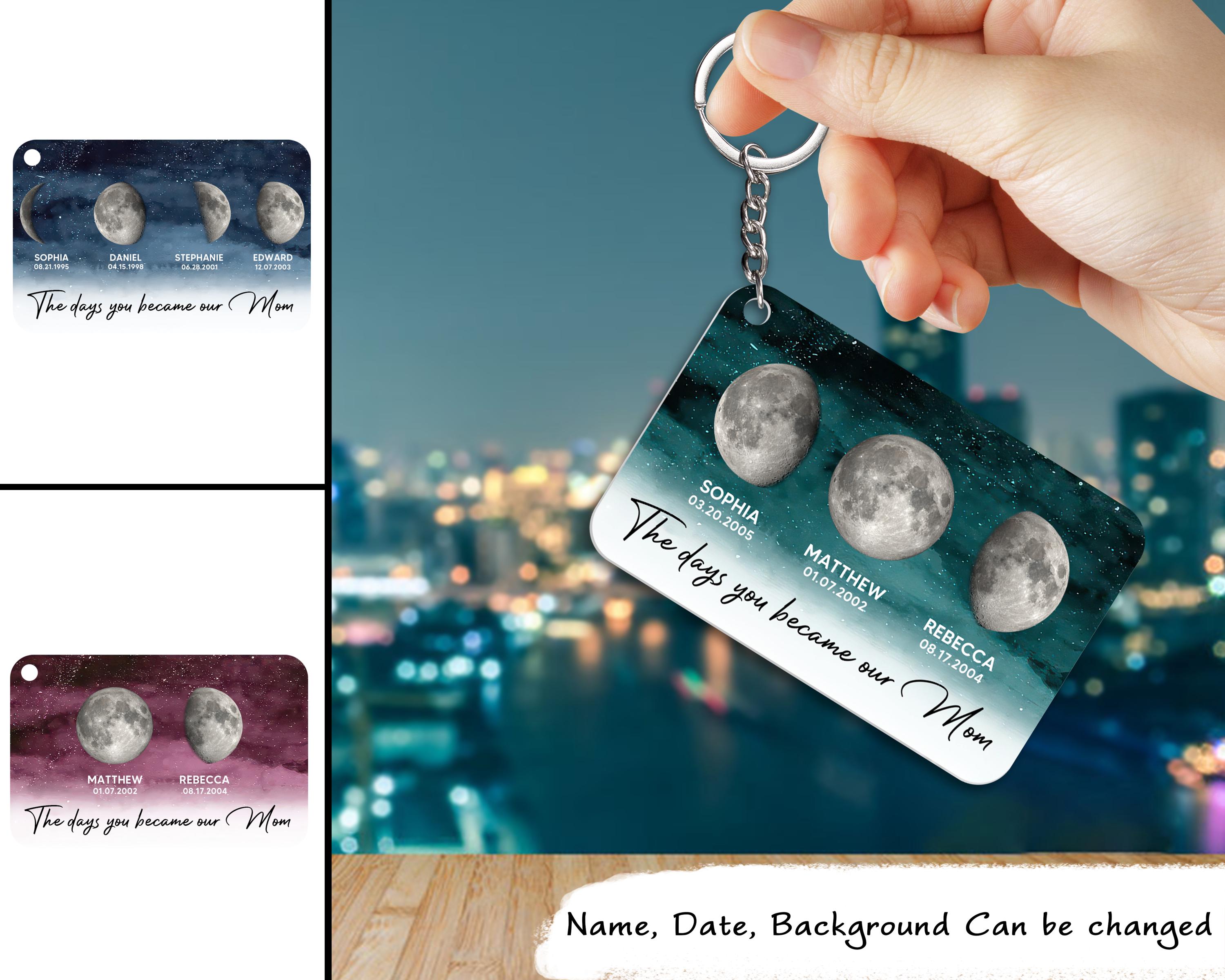 Starry Night Custom Birth Moon Phase The Days You Became Our Mom Personalized Acrylic Keychain,Mother's Day Gift,Moon Phase Keychain for Mum