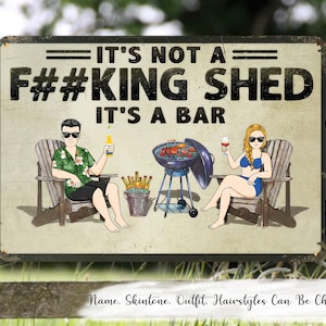 It&#39;s Not A Shed It&#39;s A Bar - Personalized Custom Classic Metal Signs, Offensive Bar Signs, Funny Bar Signs, Home Bar Gifts, Home Decor