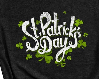 Irish Shirt, St. Patrick's Day Shirt, St. Patrick's Day T-Shirt for Women, St. Patrick's Shirt for Men, Luck of the Irish, Shamrock Shirt
