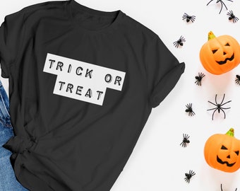 Trick or Treat T-Shirt, Fun Halloween Unisex Tee Shirt for him for her