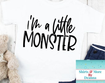 I'm A Little Monster T-Shirt