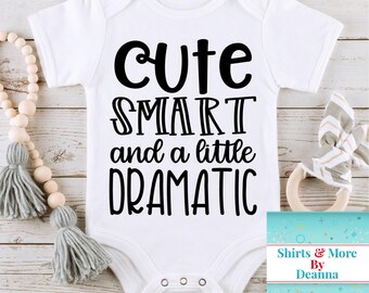Cute Smart And A Little Dramatic Bodysuit