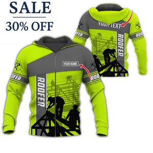 May include: A neon green and grey zip-up hoodie with a roofer theme. The hoodie features a roofer graphic, the word "ROOFER", and the text "YOUR NAME". The image also includes the text "SALE 30% OFF".