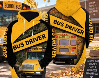 School Bus Driver Shirt, Bus Driver Hoodie, 3D School Bus Sweatshirt, Transportation Driver Gift, Back to School Bus Driver Tee