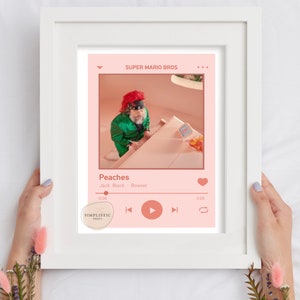 Peaches Song, Bowser Jack Black, Princess Peach, Super Mario Bros Movie, Spotify Template, Digital Printable Wall Art