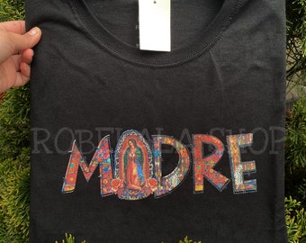 Mothers Day Día de las Madres Virgin de Guadalupe Tshirt