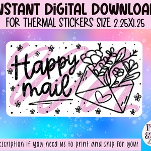 Happy Mail PNG Digital Download | Packaging Stickers for Small Business | Thermal Stickers for Rollo/Munbyn Printer