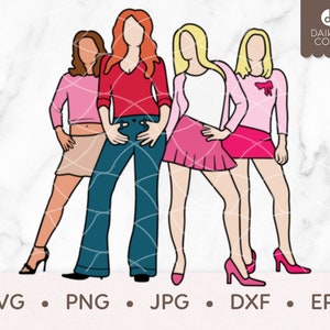 Mean Girls SVG, Mean Girls Squad SVG, Regina, Gretchen, Karen, Cady, svg png jpg dxf eps Cricut Silhouette Cutting Files
