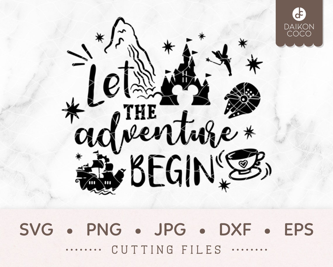 Let the Adventure Begin SVG DL Parks Rides Vacation Svg Png - Etsy