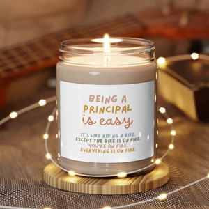 Being A Principal Is Easy- Principal Gift- Principal Appreciation- Principal Candle- Funny Gifts for Principals- School Principal Gifts