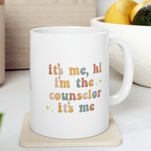 It&#39;s Me Hi I&#39;m The Counselor It&#39;s Me Mug- School Counselor Gift- Lustige Counselor Geschenke- Counselor&#39;s Version- Counselor Mug- Counseling Cup