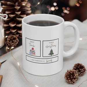 First Teach Then Christmas Mug- First Then Special Education Teacher Gift- SPED Teacher Mug Gift- Funny Teacher Gifts- Special Ed Teacher