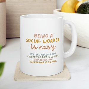 Being A Social Worker Is Easy- Social Worker Gift- LCSW Gifts- Social Worker Mug- Funny Social Worker Gifts- Supervisor Gifts- Social Work