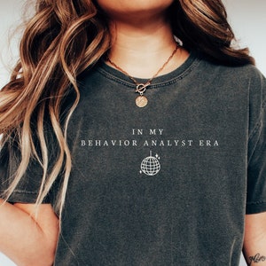 In My Behavior Analyst Era Shirt- BCBA Gift- Funny BCBA Shirt- BCBA Eras Shirt- Aba Gift- Bcba Graduation Gift- It&#39;s Me Hi I&#39;m the Bcba Tee