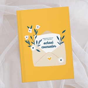 First Year School Counselor Hardcover Notebook- School Counselor Gifts- New Counselor- School Counselor Graduation Gift- Counselor Memories
