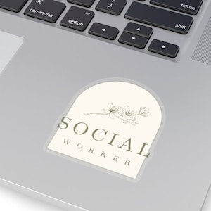 Social Worker Floral Sticker- Social Work Sticker- Social Worker Decal- Social Worker Laptop Sticker- Social Worker Gift- LCSW Sticker