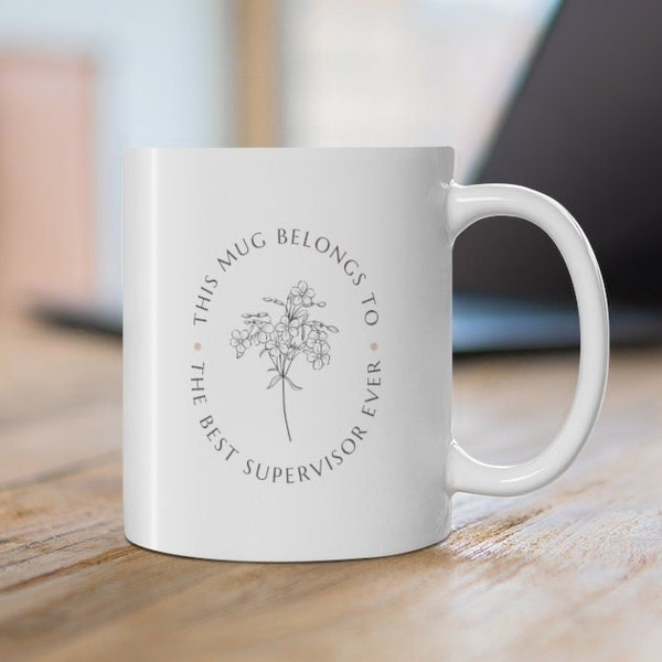 This Mug Belongs To The Best Supervisor Ever Mug- Supervisor Gift- School Psychology Supervisor Mug- BCBA Mug- Social Worker Mug-OT Mug Gift