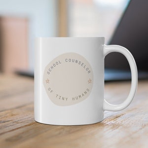 School Counselor of Tiny Humans Mug - School Counselor Mug - School Counseling Cup - School Counselor Gift - Gift for School Counselors